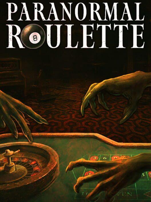 Paranormal Roulette