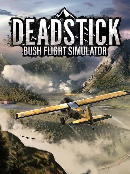 Deadstick: Bush Flight Simulator