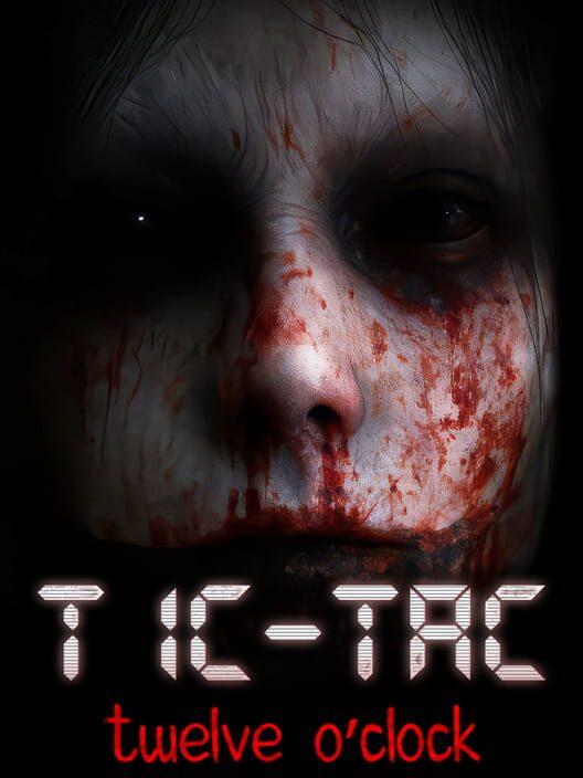 Tic-Tac: Twelve O’Clock