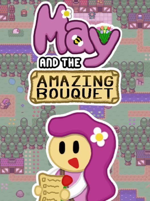 May and the Amazing Bouquet