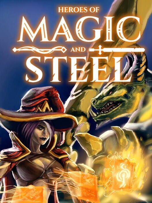 Heroes of Magic and Steel