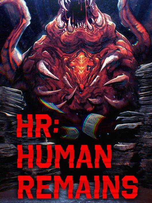 HR: Human Remains
