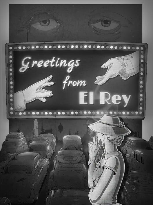 Greetings From El Rey