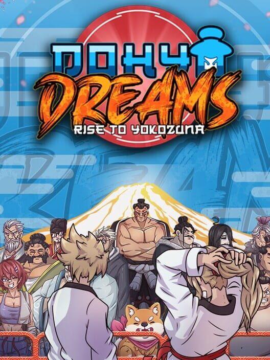 Dohyo Dreams: Rise to Yokozuna