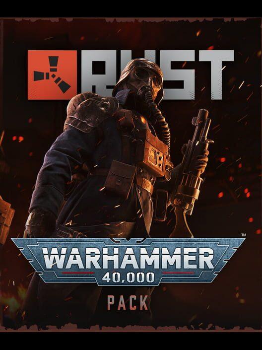 Rust: Console Edition - Warhammer 40,000 Pack
