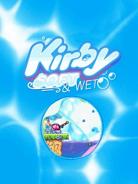Kirby: Soft & Wet