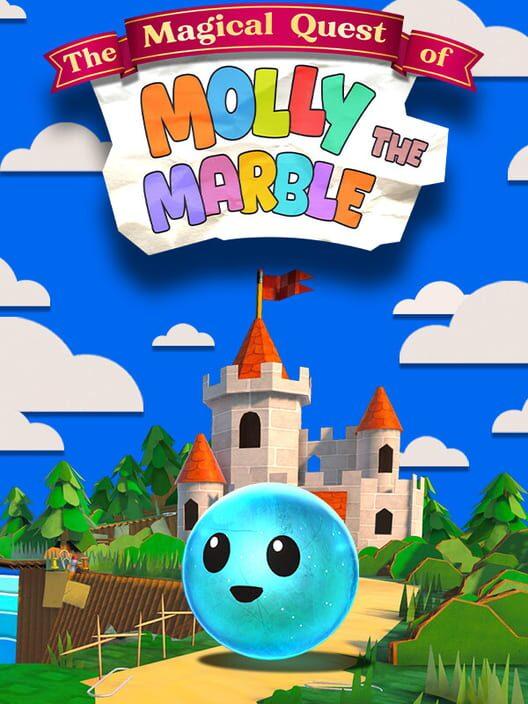The Magical Quest of Molly the Marble