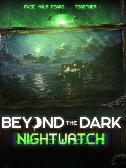 Beyond the Dark Nightwatch