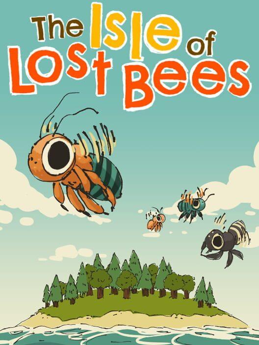 The Isle of Lost Bees