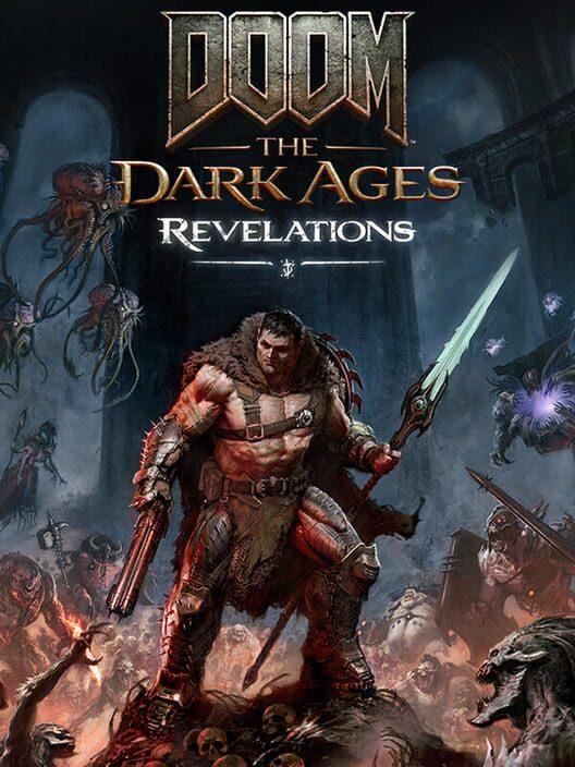 Doom: The Dark Ages - Revelations