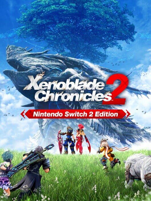 Xenoblade Chronicles 2: Nintendo Switch 2 Edition