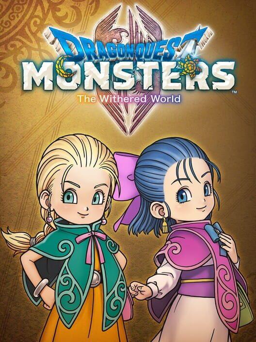 Dragon Quest Monsters: The Withered World