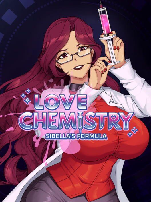 Love Chemistry: Sibella's Formula