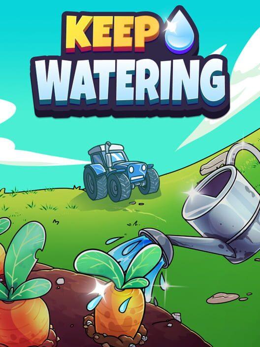 Keep Watering