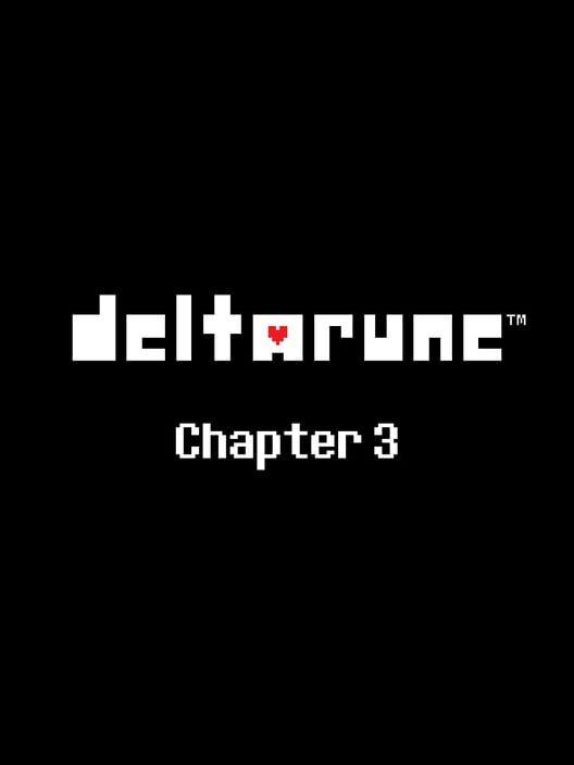 Deltarune: Chapter 3