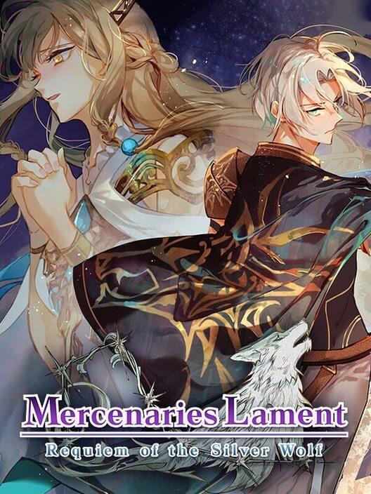 Mercenaries Lament: Requiem of the Silver Wolf