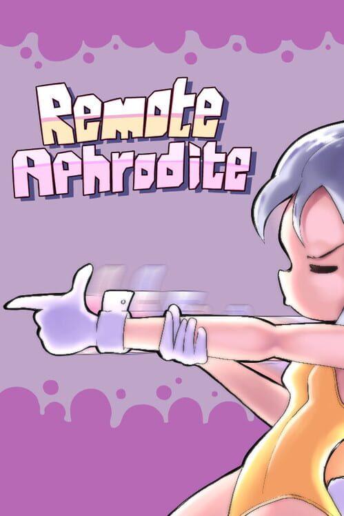 Remote Aphrodite