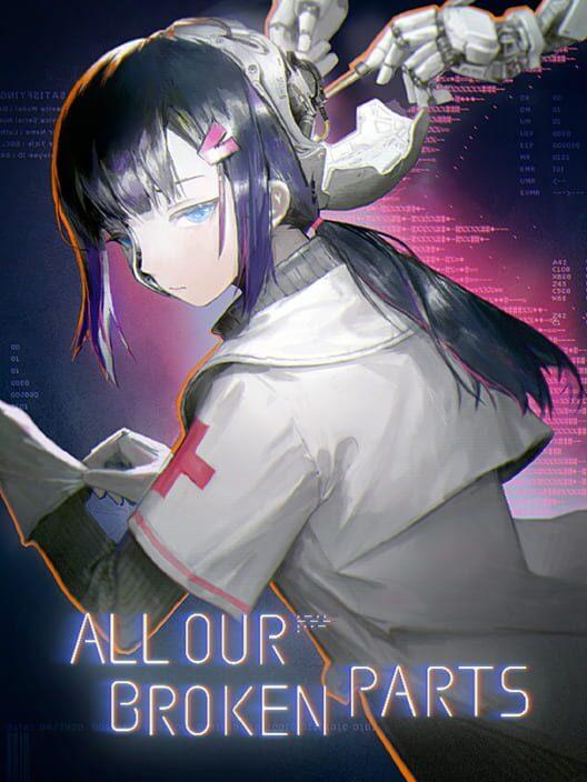 All Our Broken Parts