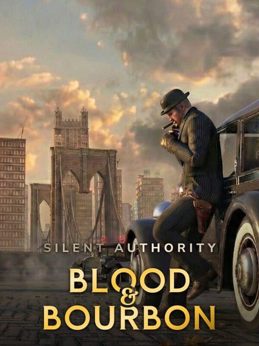 Silent Authority: Blood & Bourbon