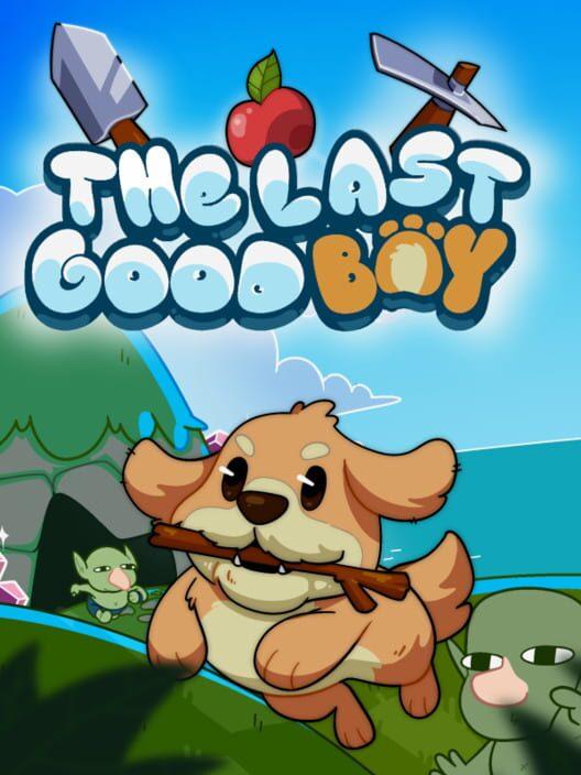 The Last Good Boy