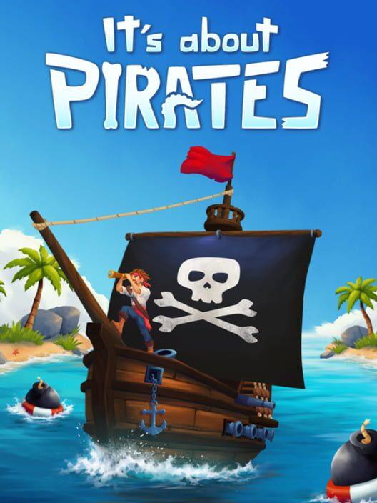 It's About Pirates