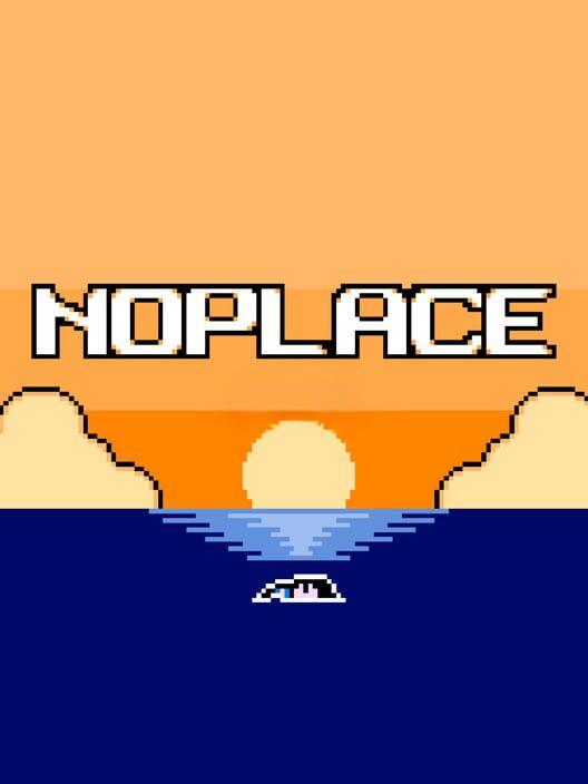Noplace
