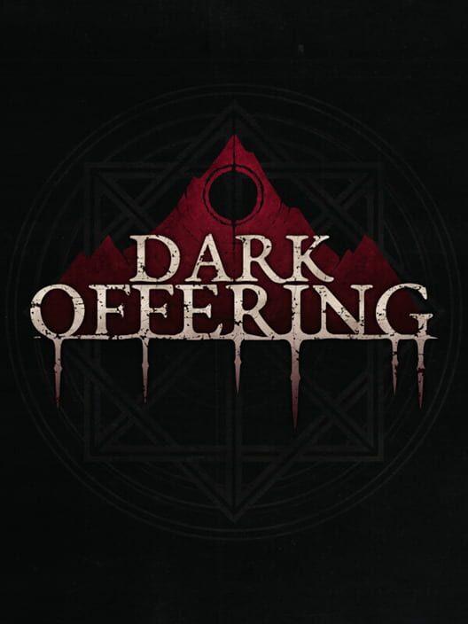 Dark Offering