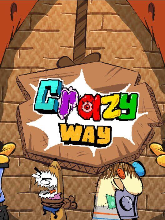 Crazy Way