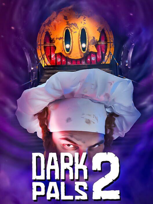 Dark Pals: The 2nd Floor