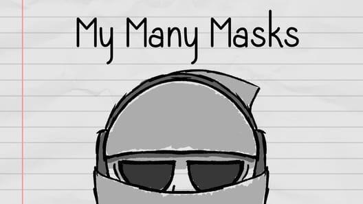 My Many Masks
