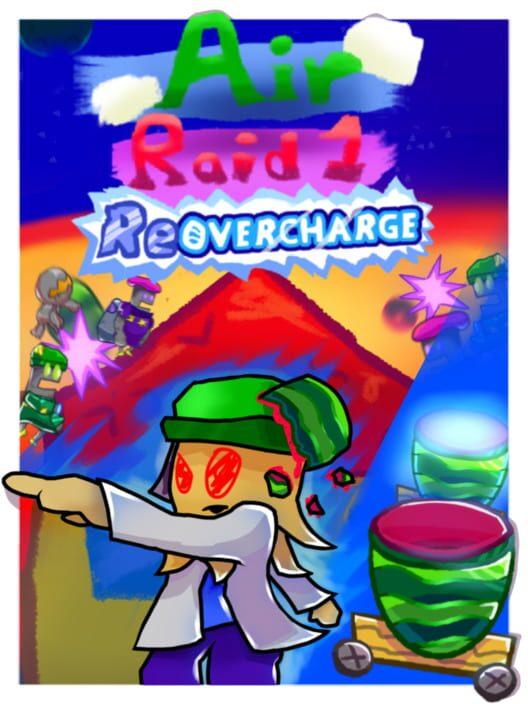Air Raid 1: ReOvercharge