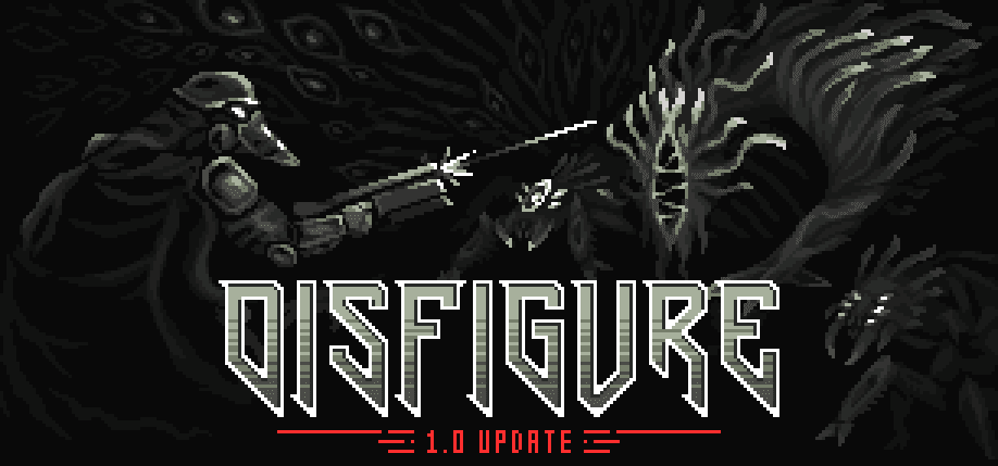 Disfigure 1.0 launched—and you can play it instantly in your browser